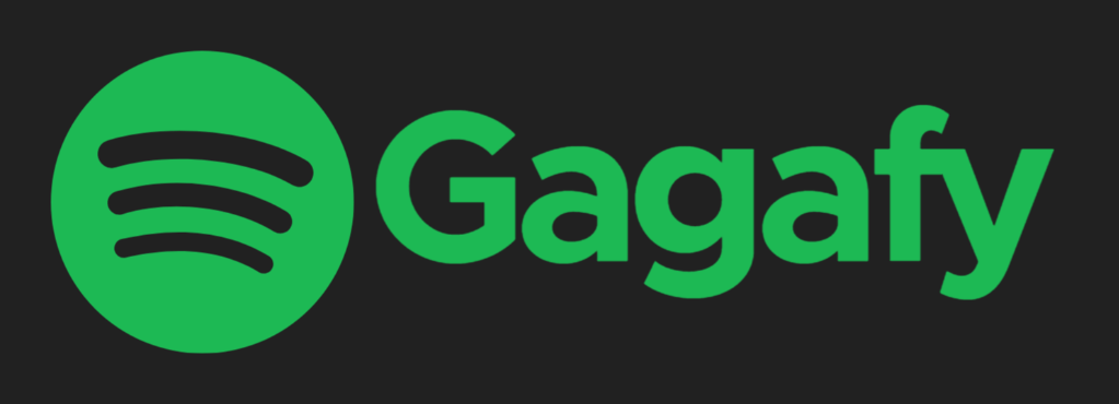 Gagafy